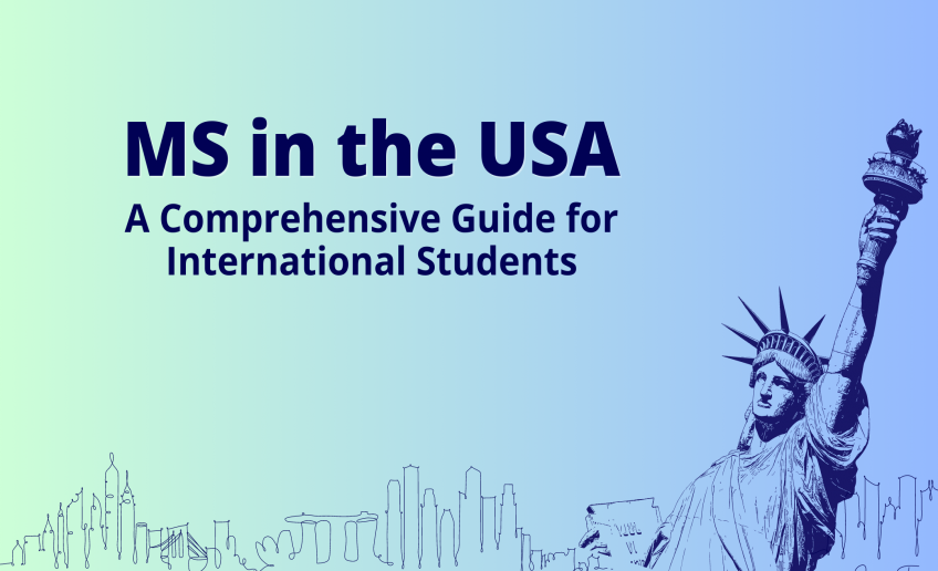 MS in the US: A Comprehensive Guide for International Students