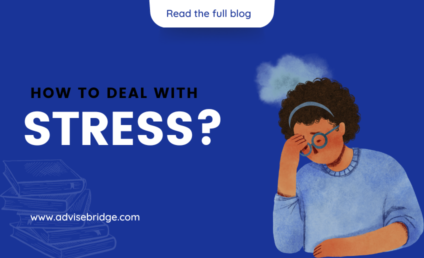 10 Best Tips to Deal With Stress while Studying Abroad