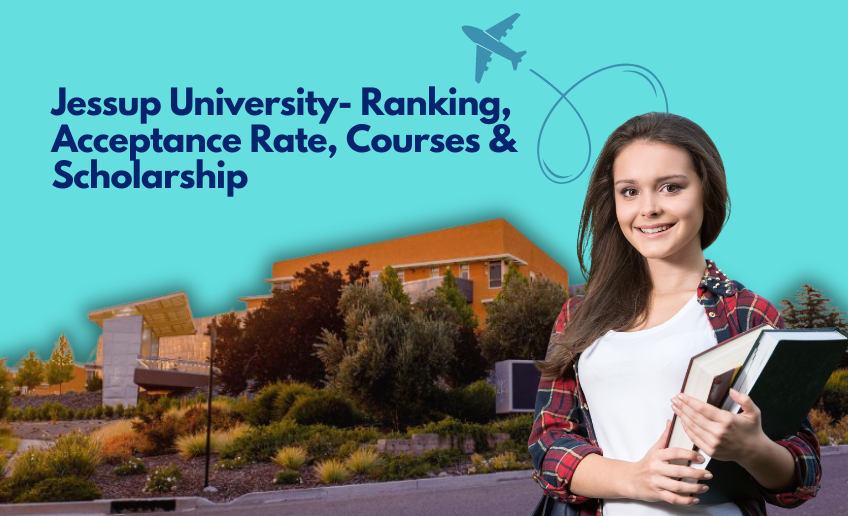 William Jessup University : Ranking, Acceptance Rate, Scholarship, & Courses